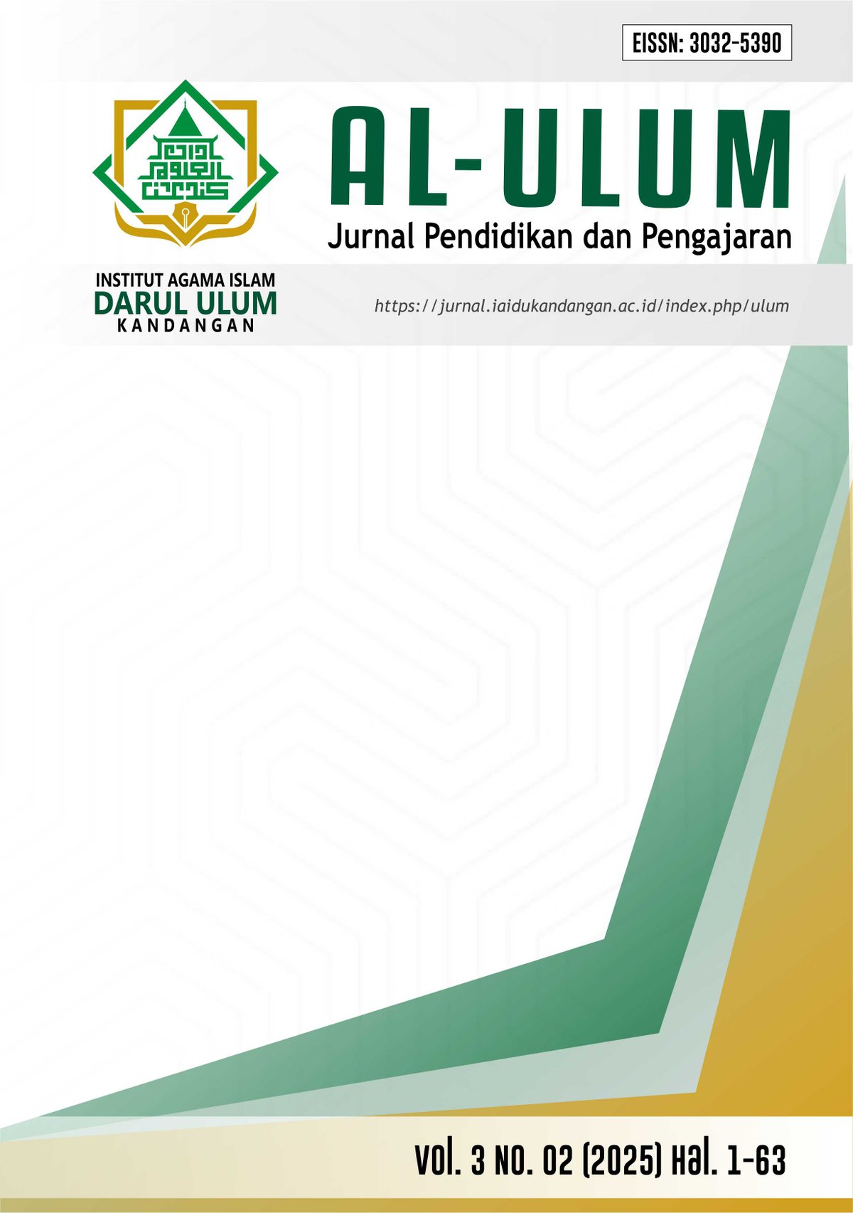					View Vol. 3 No. 02 (2025): AL-ULUM | JURNAL PENDIDIKAN DAN PENGAJARAN
				
