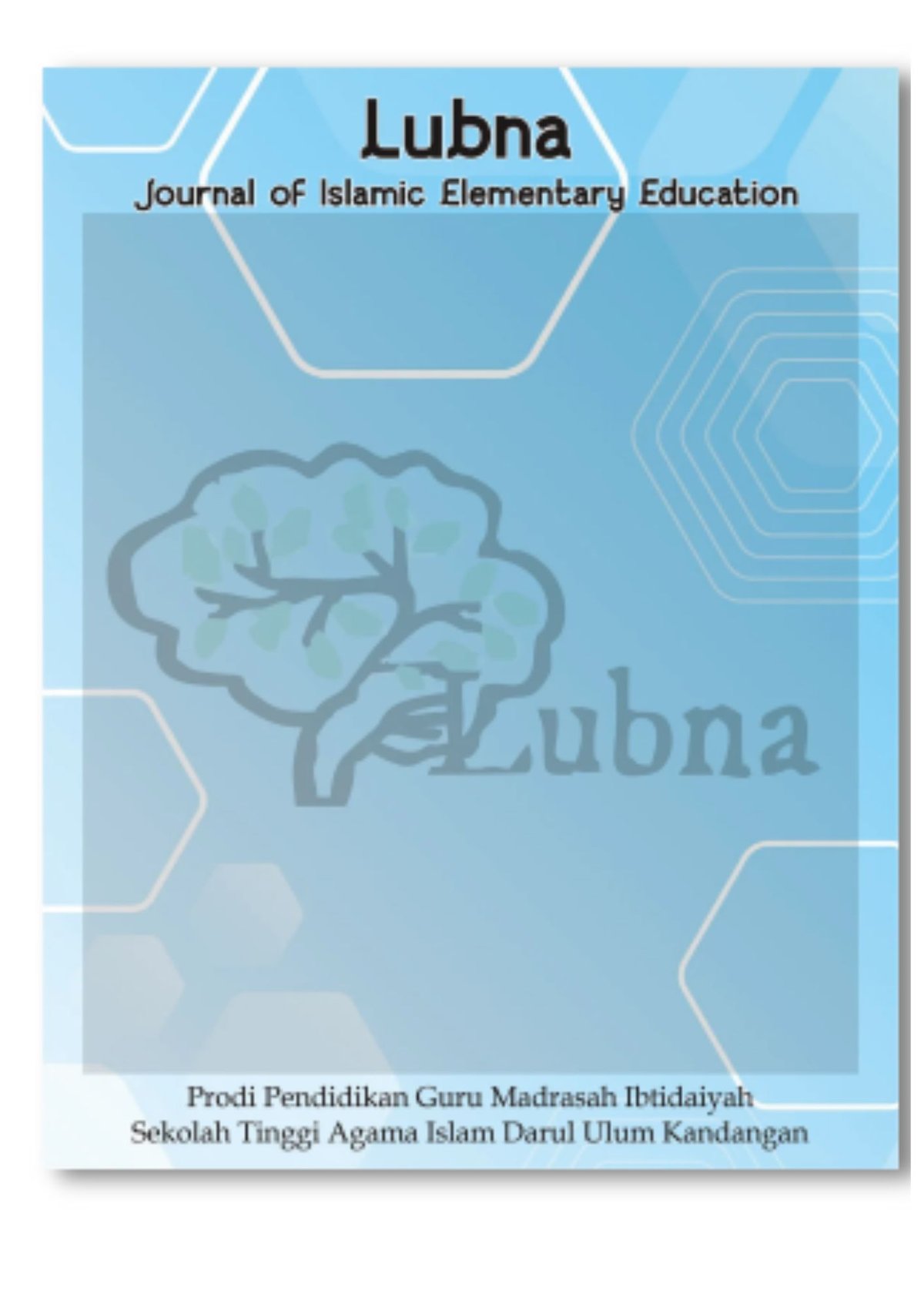 					View Vol. 2 No. 2 (2025): Lubna : Journal of Islamic Elementary Education
				